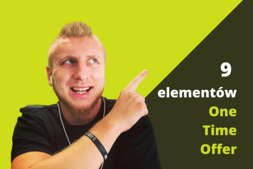 9 elementów skutecznej One Time Offer
